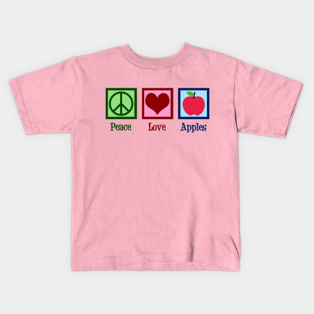 Peace Love Apples Kids T-Shirt by epiclovedesigns